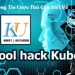 Tool hack kubet – Ứng dụng thú vị dành cho anh em cá cược 2023